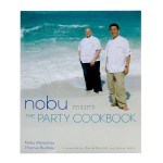 Nobu Miami - The Party Cookbook